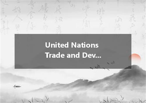 United Nations Trade and Development Board是什么意思
