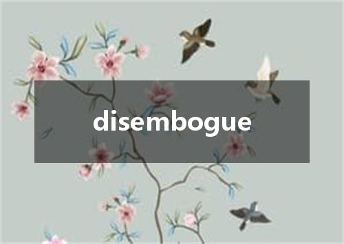 disembogue是什么意思