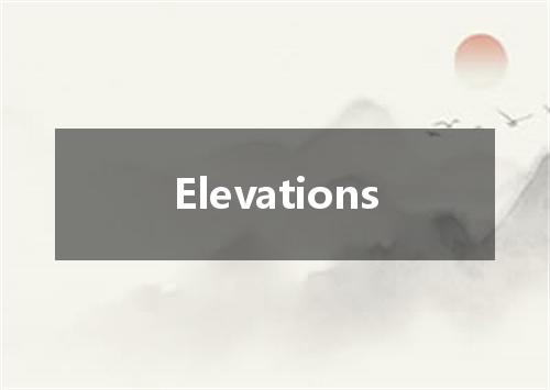 Elevations是什么意思
