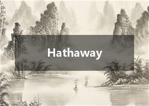 Hathaway是什么意思