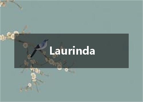 Laurinda是什么意思