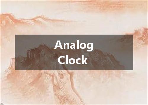 Analog Clock是什么意思