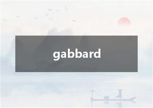 gabbard是什么意思