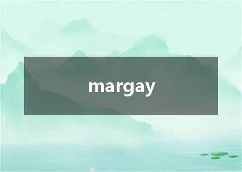 margay是什么意思