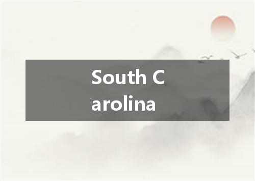 South Carolina是什么意思