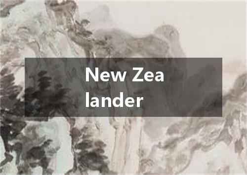 New Zealander是什么意思