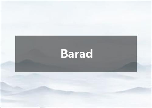 Barad是什么意思