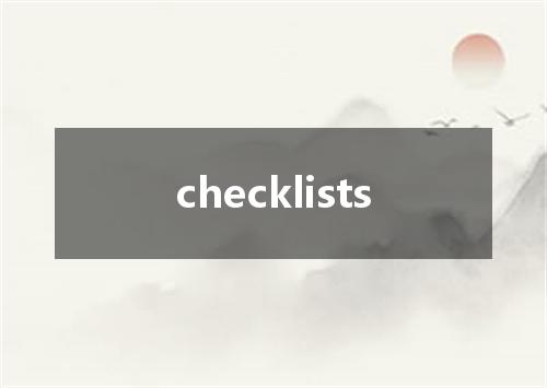 checklists是什么意思