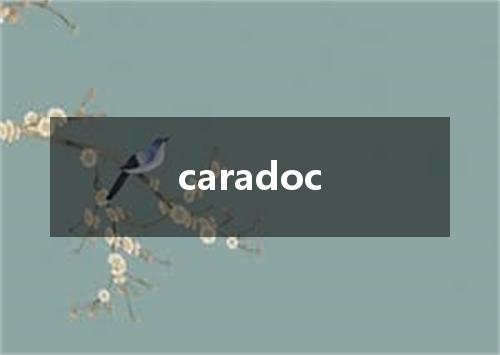 caradoc是什么意思