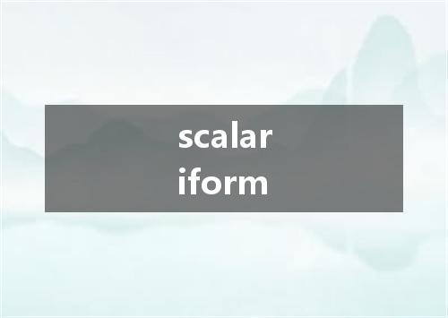 scalariform是什么意思