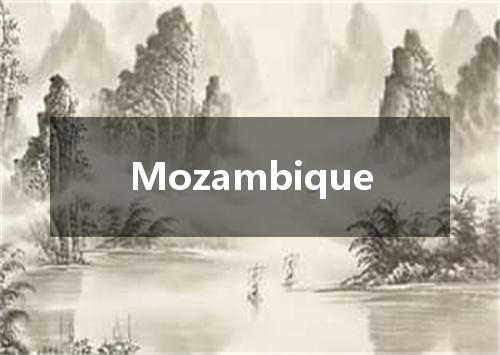 Mozambique是什么意思