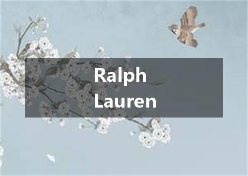 Ralph Lauren是什么意思