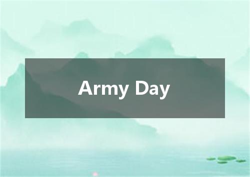 Army Day是什么意思