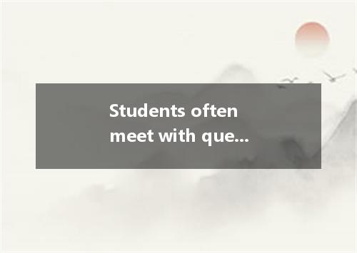Students often meet with questions as follows: bullied by someone, worried about