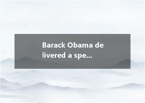 Barack Obama delivered a speech to 500 local youths during his visit to China, m