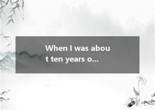 When I was about ten years old, I spotted a mouse running across our living room