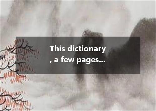 This dictionary, a few pages are missing, is of no use. A. to which B. in which 