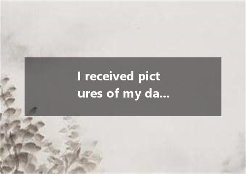 I received pictures of my daughter floating on a lake in California. Right there