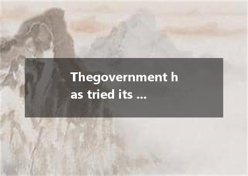 Thegovernment has tried its best to the food prices, which are too high.A.put do
