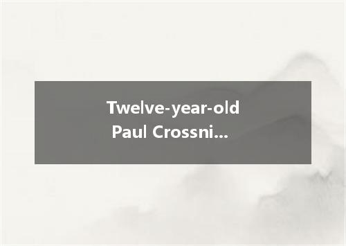Twelve-year-old Paul Crossnickle has lived as a hero for six years now. It wasn’