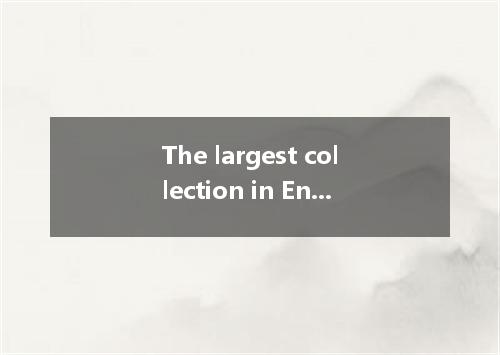 The largest collection in England was one of about 200,000 silver pennies. [ ] A