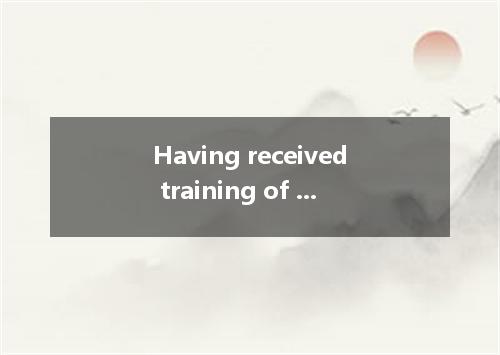 Having received training of the MS. Company, he was offered important position i