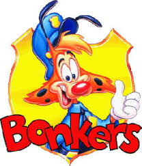 bonkers是什么意思