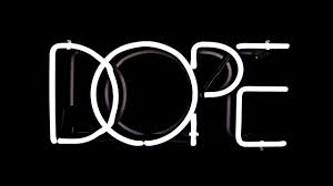 dope是什么意思