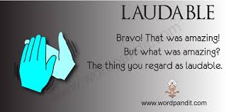 laudable是什么意思