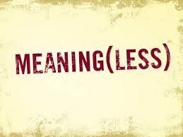 meaningless是什么意思
