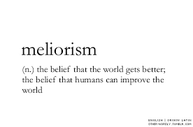 meliorism是什么意思