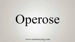 operose是什么意思
