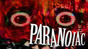 paranoiac是什么意思