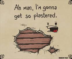 plastered是什么意思