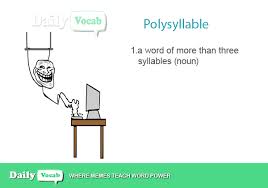 polysyllable是什么意思