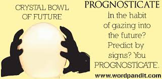 prognosticate是什么意思