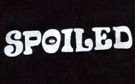 spoiled是什么意思