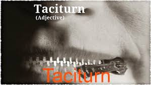 taciturn是什么意思